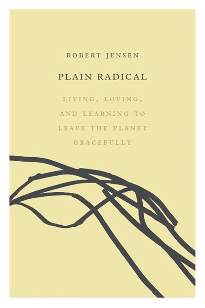 Plain Radical, Robert Jensen - Paperback - 9781593766184