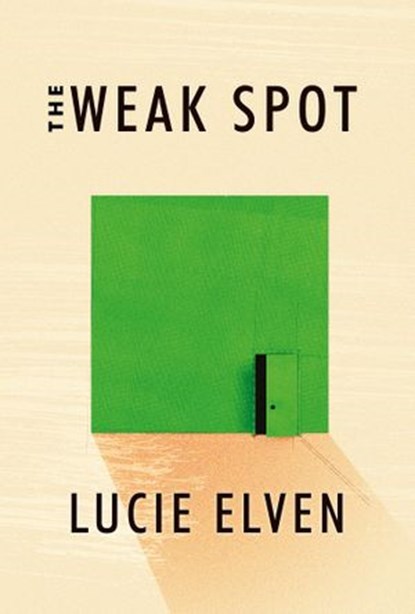 The Weak Spot, Lucie Elven - Ebook - 9781593766382