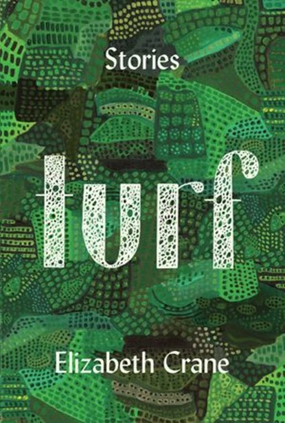 Turf, Elizabeth Crane - Ebook - 9781593766764