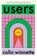 Users, Colin Winnette - Gebonden - 9781593767372