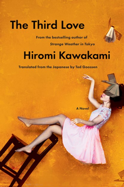 The Third Love, Hiromi Kawakami - Gebonden - 9781593768058
