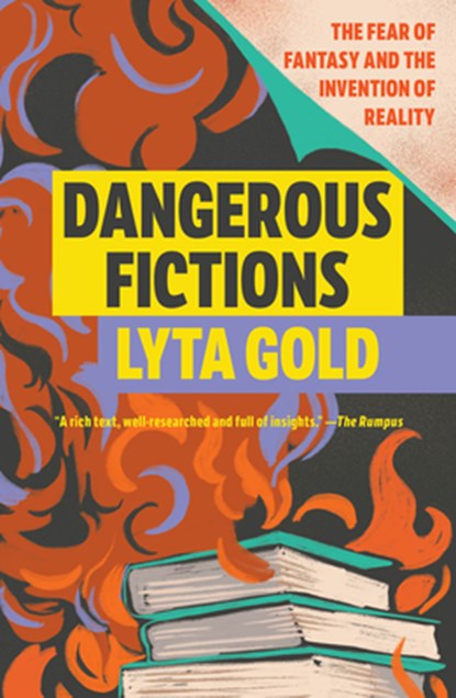 Dangerous Fictions, Lyta Gold - Paperback - 9781593768089