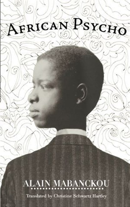 African Psycho, Alain Mabanckou - Ebook - 9781593768164
