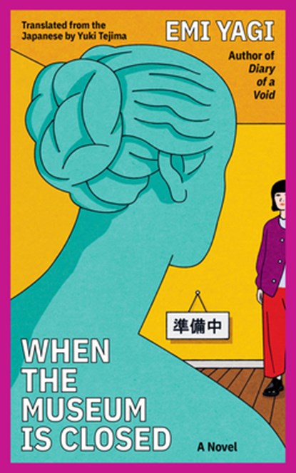 When the Museum Is Closed, Emi Yagi - Paperback - 9781593768270