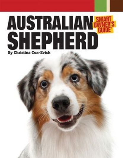 Australian Shepherd Dog, Christina Cox-Evick - Ebook - 9781593788704