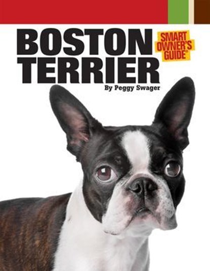 Boston Terrier, Peggy Swager - Ebook - 9781593788711