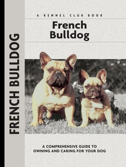 French Bulldogs, Muriel P. Lee - Ebook - 9781593788896