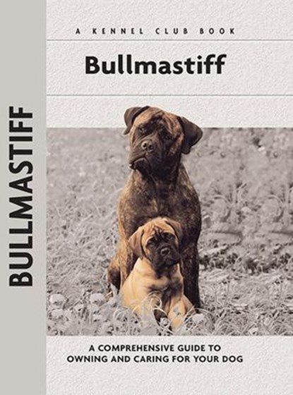 Bullmastiff, Juliette Cunliffe - Ebook - 9781593789619