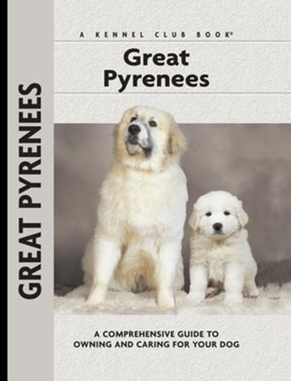 Great Pyrenees, Juliette Cunliffe - Ebook - 9781593789848