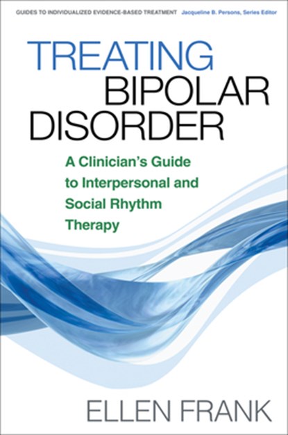 Treating Bipolar Disorder, Ellen Frank - Paperback - 9781593854652