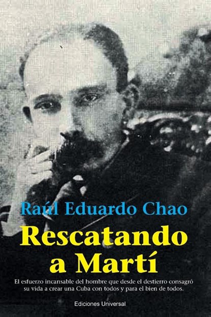 Rescatando a Marti, Raul Eduardo Chao - Paperback - 9781593882822