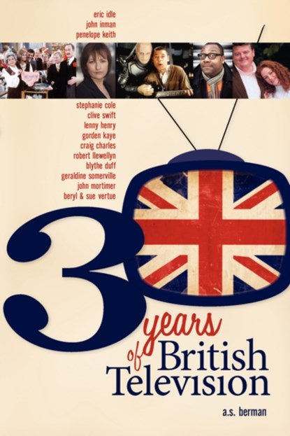 30 Years of British Television, A S Berman - Paperback - 9781593931438