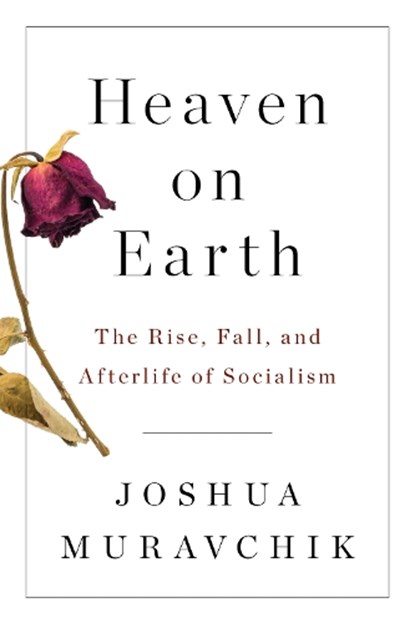 Heaven on Earth, Joshua Muravchik - Paperback - 9781594039638