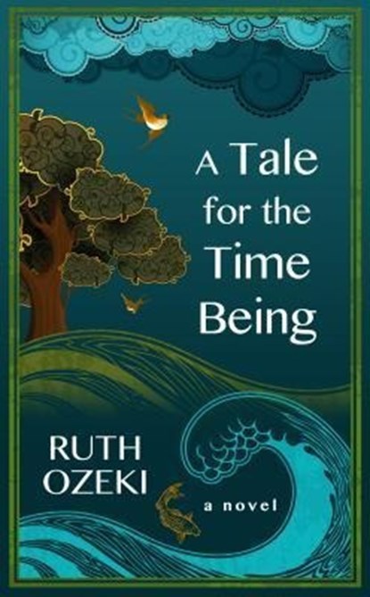 Ozeki, R: Tale for the Time Being, Ruth Ozeki - Paperback - 9781594136887