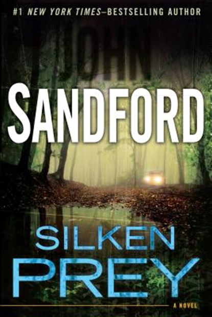 Silken Prey, John Sandford - Paperback - 9781594137105