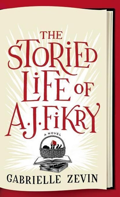 Zevin, G: Storied Life of A. J. Fikry, Gabrielle Zevin - Paperback - 9781594138416