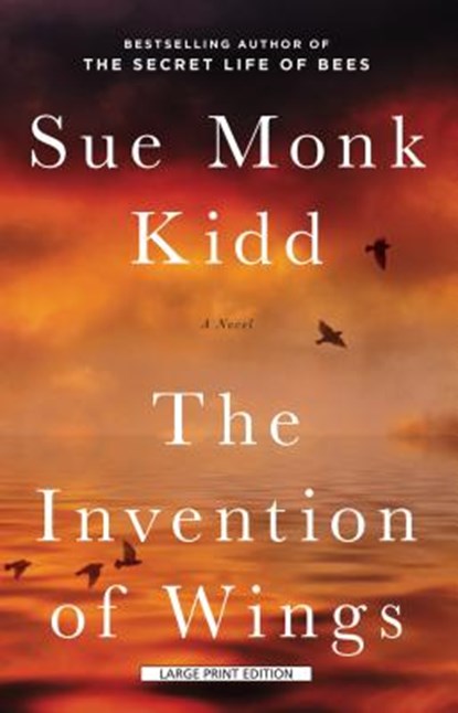 The Invention of Wings, Sue Monk Kidd - Paperback - 9781594138867