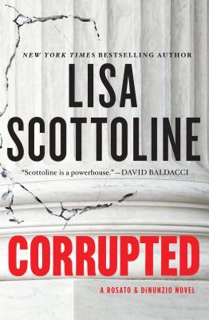 Corrupted, SCOTTOLINE,  Lisa - Paperback - 9781594139994