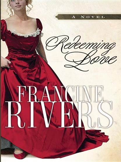REDEEMING LOVE -LP, RIVERS,  Francine - Paperback - 9781594151514