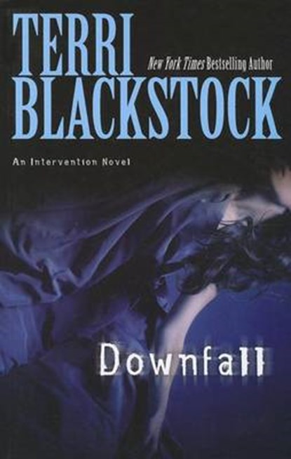 Downfall, Blackstock, Terri - Paperback - 9781594154232