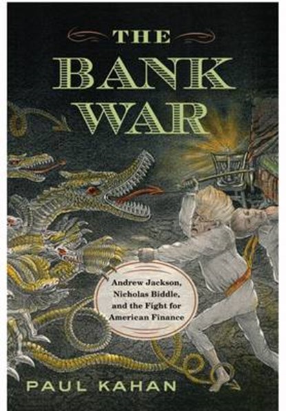 The Bank War, Paul Kahan - Gebonden - 9781594162343