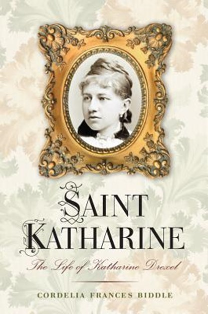 Saint Katharine, BIDDLE,  Cordelia Frances - Paperback - 9781594162428