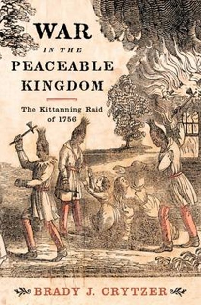 War in the Peaceable Kingdom, CRYTZER,  Brady J. - Gebonden - 9781594162695