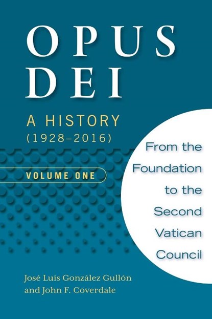 Opus Dei, John Coverdale ; Jose Luis Gonzalez Gullon - Paperback - 9781594174360