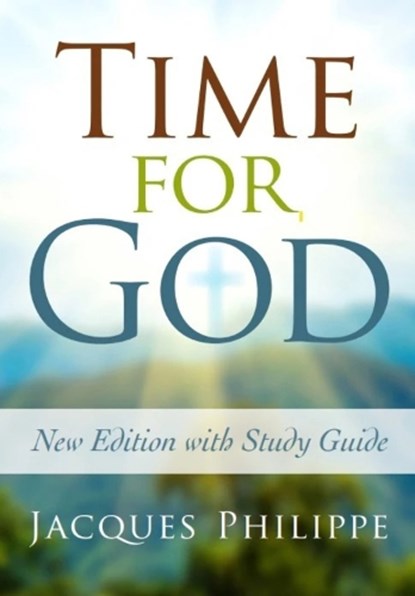 Time for God, Fr. Jacques Philippe - Paperback - 9781594174827