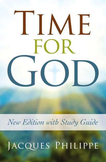 Time for God, Fr. Jacques Philippe - Paperback - 9781594174827