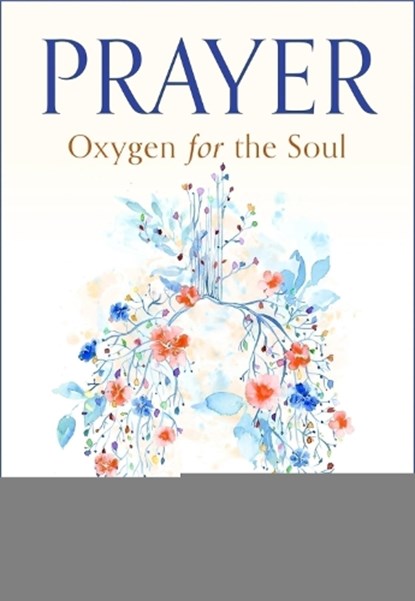 Prayer: Oxygen for the Soul, Fr. Jacques Philippe - Paperback - 9781594175190