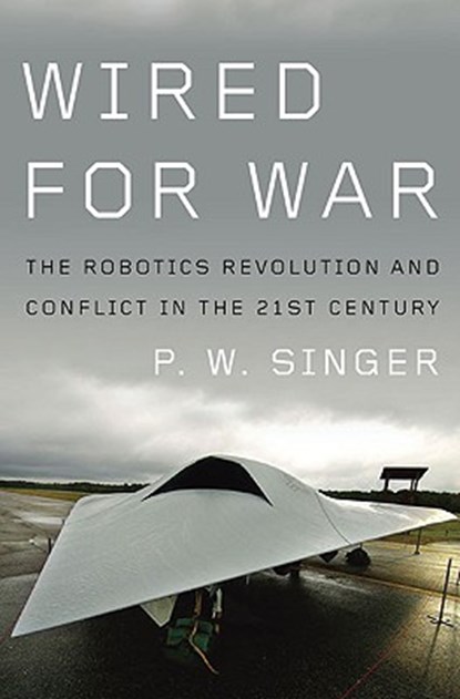 Wired for War, SINGER,  P. W. - Gebonden - 9781594201981