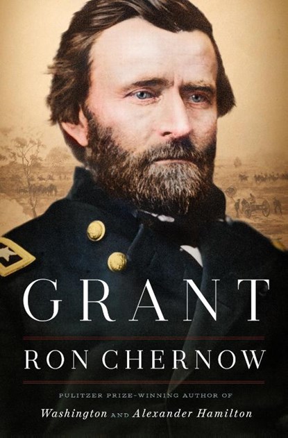 Chernow, R: Grant, Ron Chernow - Gebonden Gebonden - 9781594204876