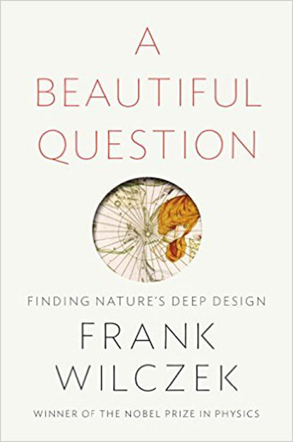 A Beautiful Question, WILCZEK,  Frank - Gebonden - 9781594205262
