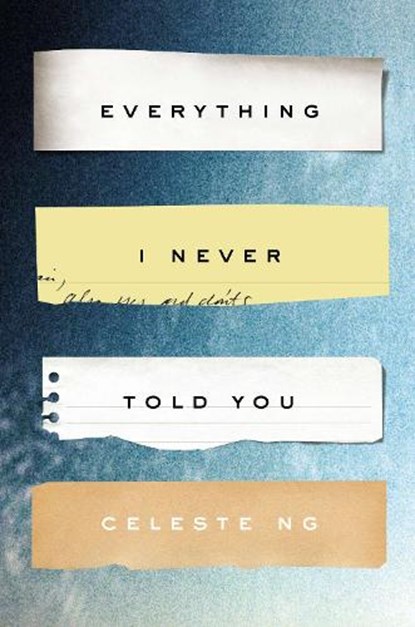 Everything I Never Told You, Celeste Ng - Gebonden - 9781594205712