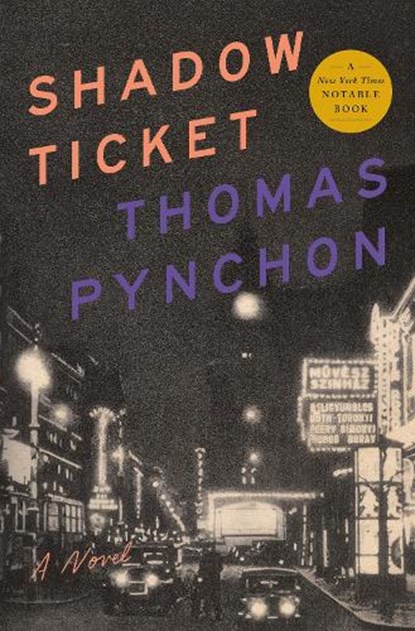 Shadow Ticket, Thomas Pynchon - Gebonden - 9781594206108