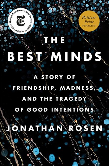 Best Minds, Jonathan Rosen - Gebonden - 9781594206573