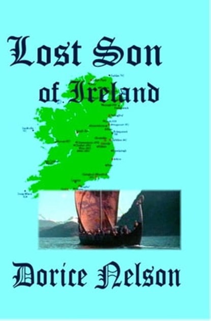 Lost Son of Ireland, Dorice Nelson - Ebook - 9781594311987