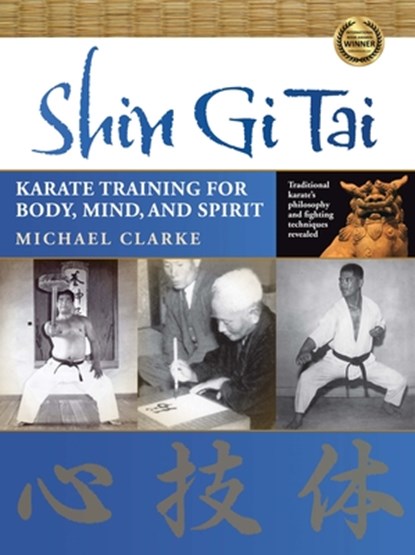 Shin Gi Tai, Michael Clarke - Paperback - 9781594392177