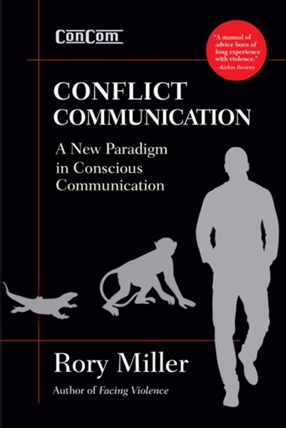 Conflict Communication, Rory Miller - Paperback - 9781594393310
