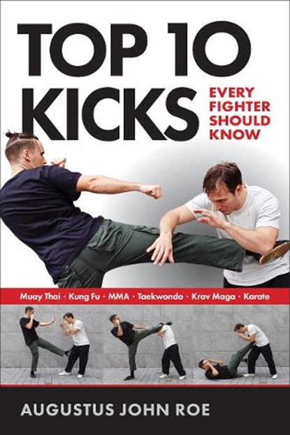 Top 10 Kicks, Augustus John Roe - Paperback - 9781594393686
