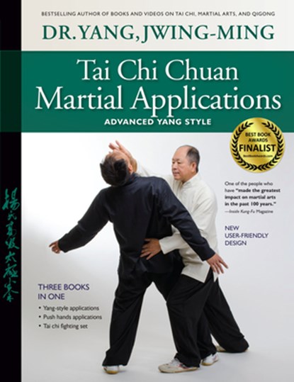 Tai Chi Chuan Martial Applications, Dr. Jwing-Ming Yang - Gebonden - 9781594397684