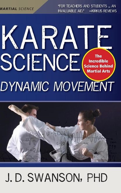 Karate Science, J. D. Swanson - Gebonden - 9781594399367