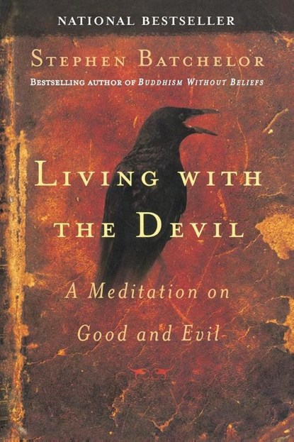 Living with the Devil, Stephen Batchelor - Paperback - 9781594480874