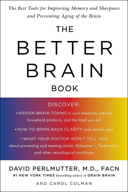 Better Brain Book, David (David Perlmutter) Perlmutter ; Carol (Carol Colman) Colman - Paperback - 9781594480935