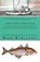 The Last Fish Tale, Mark Kurlansky - Paperback - 9781594483745