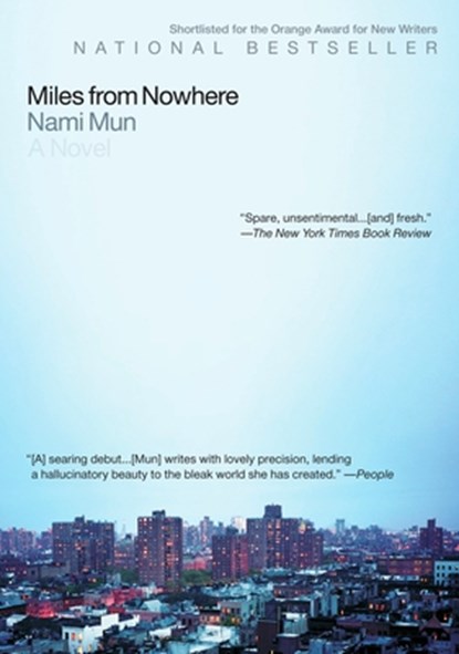 Miles from Nowhere, Nami Mun - Paperback - 9781594483981