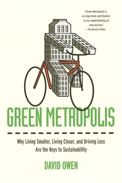 Green Metropolis, David Owen - Paperback - 9781594484841