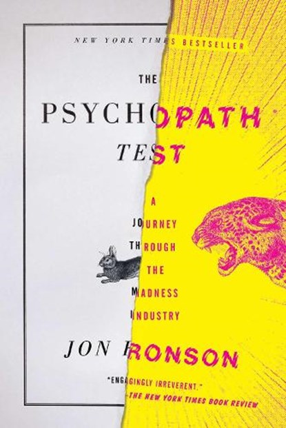 The Psychopath Test, Jon Ronson - Paperback - 9781594485756