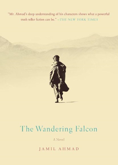 The Wandering Falcon, Jamil Ahmad - Paperback - 9781594486166